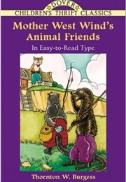 Mother West Wind's Animal Friends (Thornton W. Burgess)