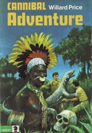 Cannibal Adventure (Willard Price)