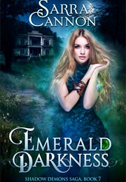 Emerald Darkness (Sarra Cannon)