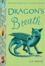 Dragon&#39;s Breath (E.D. Baker)
