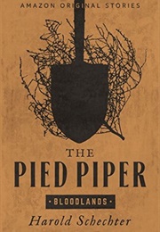 The Pied Piper (Harold Schechter)