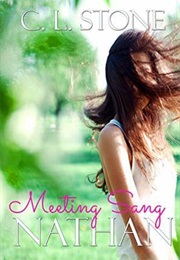 Meeting Sang: Nathan (C.L.Stone)