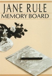 Memory Board (Jane Rule)