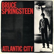 Atlantic City - Bruce Springsteen