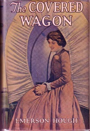 The Covered Wagon (Emerson Hough)