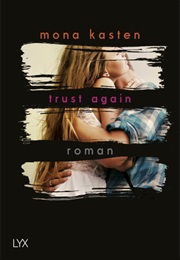 Trust Again (Mona Kasten)