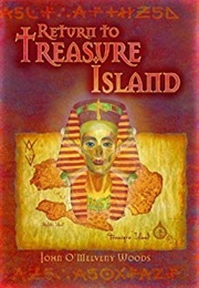 Return to Treasure Island (John O'Melveny Woods)