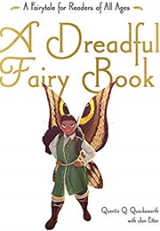 A Dreadful Fairy Book (Jon Etter)