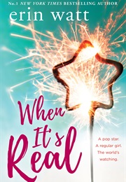 When It's Real (Erin Watt)