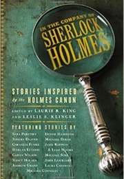 In the Company of Sherlock Holmes (Laurie R King)