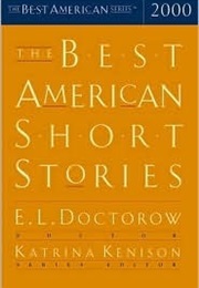 The Best American Short Stories 2000 (E. L. Doctorow)