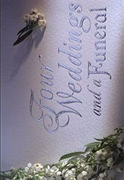 Four Weddings and a Funeral. (1994)