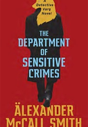 The Department of Sensitive Crimes (Alexander McCall Smith)