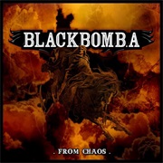 Black Bomb a - From Chaos