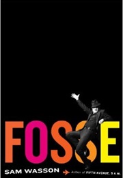 Fosse (Sam Wasson)