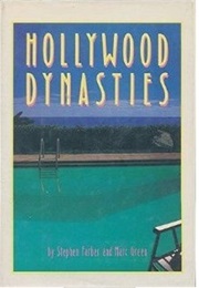 Hollywood Dynasties (Stephen Farber)