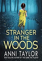 Stranger in the Woods (Anni Taylor)