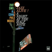 Jazz Alive: A Night at the Blue Note – Zoot Sims/Al Cohn/Phil Woods (Blue Note, 1959)