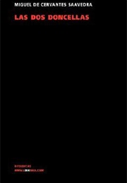 Las Dos Doncellas (Miguel De Cervantes)