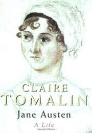 Jane Austen: A Life (CLAIRE TOMALIN)