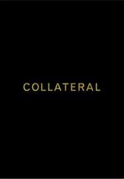 Collateral. (2004)