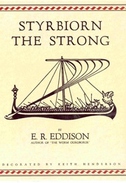 Styrbiorn the Strong (E.R Eddison)