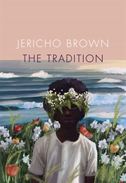 The Tradition (Jericho Brown)