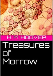 Treasures of Morrow (H. M. Hoover)
