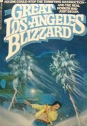 Great Los Angeles Blizzard (Tom Racina)