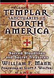 Templar Sanctuaries in North America (William Mann)