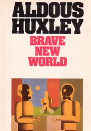 Brave New World (Aldous Huxley)
