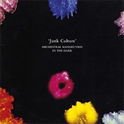 Orchestral Manoeuvres in the Dark  - Junk Culture