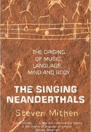 The Singing Neanderthals (Steven Mithen)
