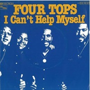 Four Tops - I Can't Help Myself