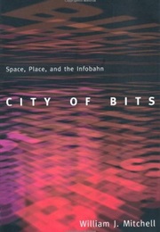 City of Bits (William Mitchell)