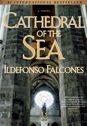 Cathedral of the Sea (Ildefonso Falcones)