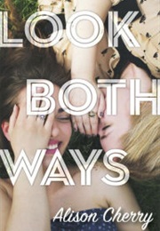 Look Both Ways (Alison Cherry)