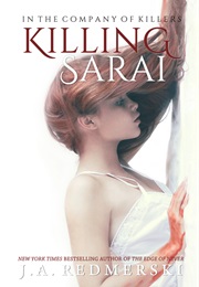 Killing Sarai (J.A. Redmerski)