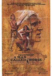 Triumphs of a Man Called Horse