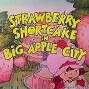 Strawberry Shortcake in Big Apple City (1981)