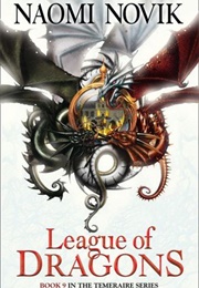League of Dragons (Naomi Novik)