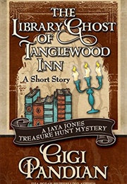The Library Ghost of Tanglewood Inn (Gigi Pandian)