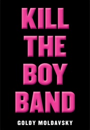 Kill the Boyband (Golda)