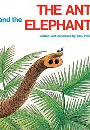 The Ant and the Elephant (Bill Pete)