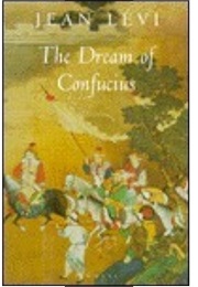 The Dream of Confucius (Jean Levi)