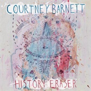 History Eraser- Courtney Barnett