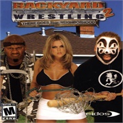 Backyard Wrestling 2 There Goes the Neighborhood