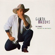 The Dance - Garth Brooks