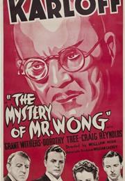 The Mystery of Mr. Wong (William Nigh)
