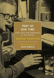 Part of Our Time (Murray Kempton)
